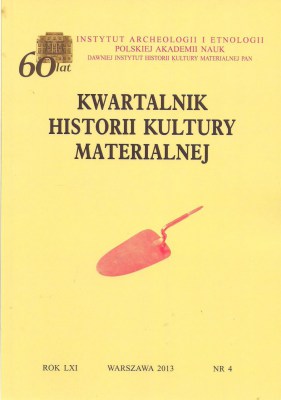 Kwartalnik Historii Kultury Materialnej, t.61-2013 z.4